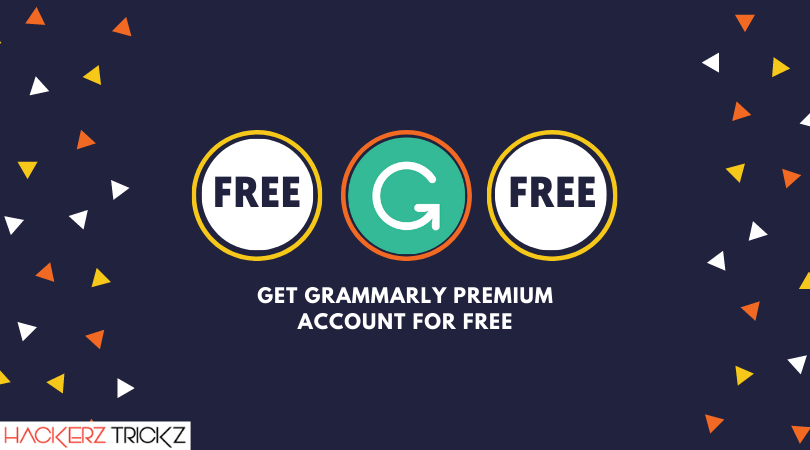 How to Get Grammarly Premium Account for Free