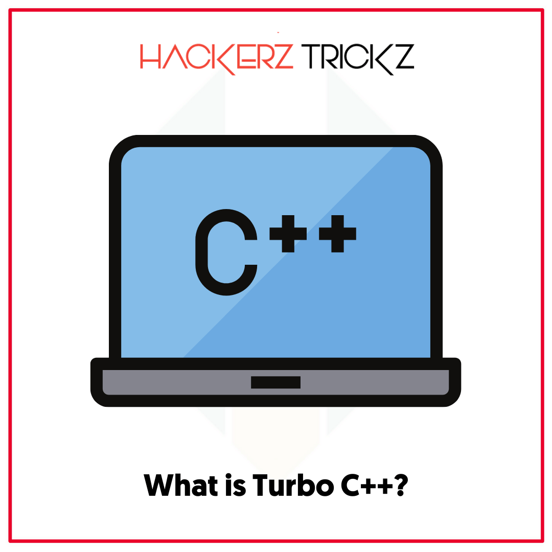 What is Turbo C++?