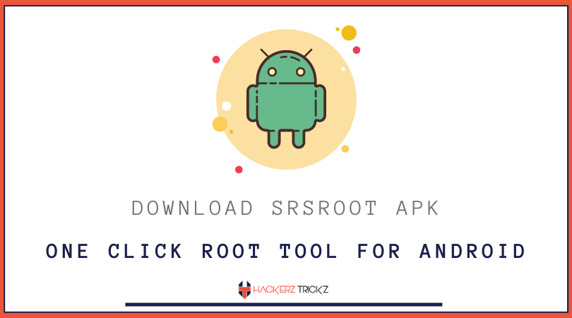 Download SRSRoot Apk