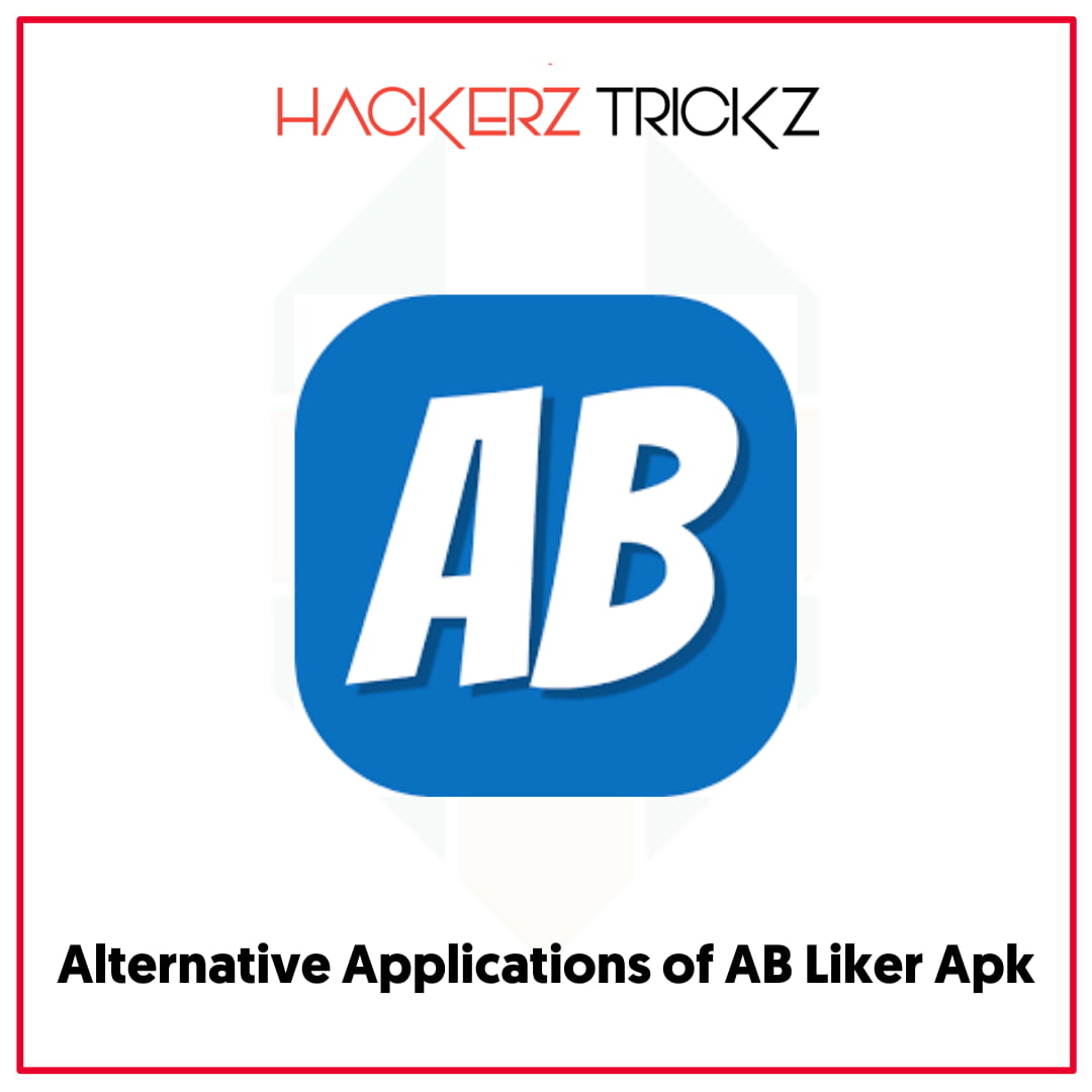 Alternative Applications of AB Liker Apk