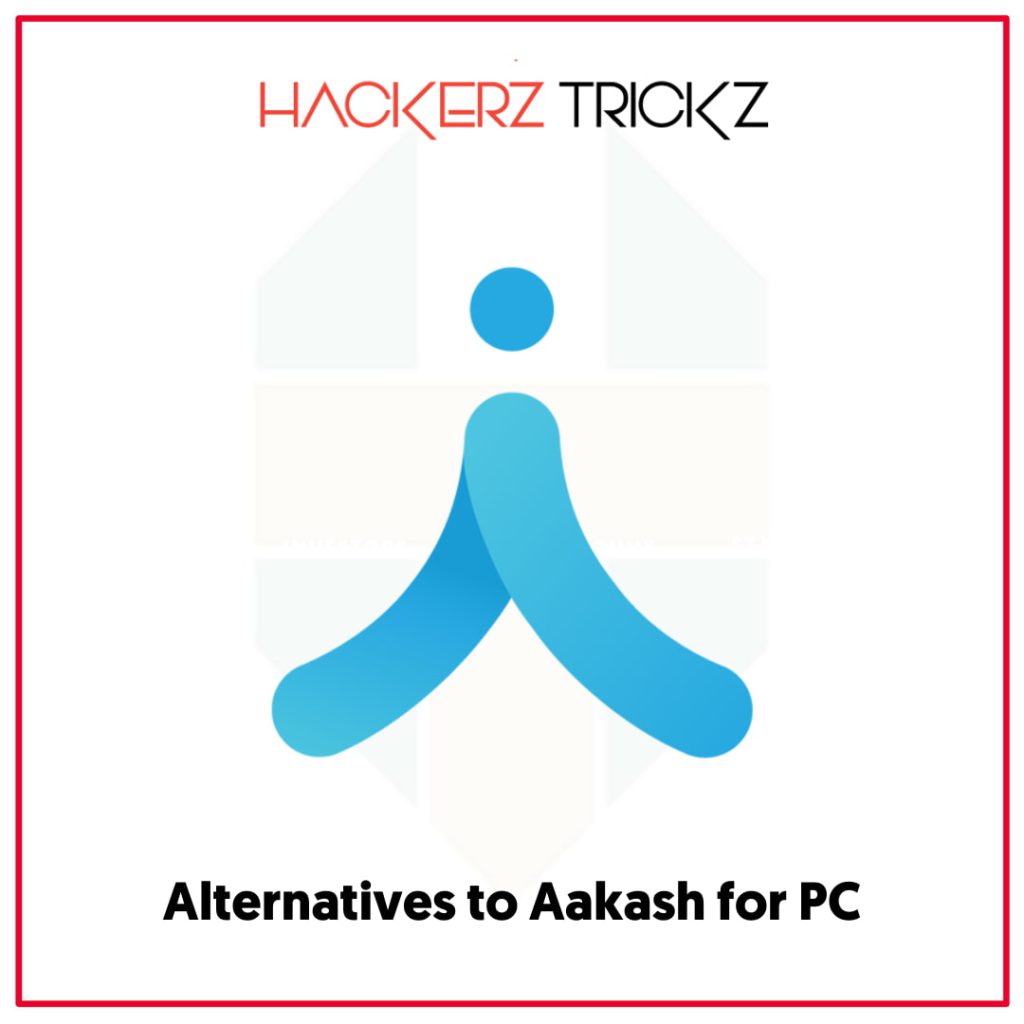 Alternatives to Aakash for PC