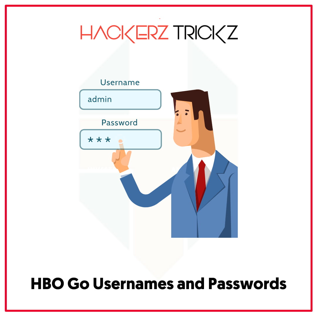 HBO Go Usernames and Passwords