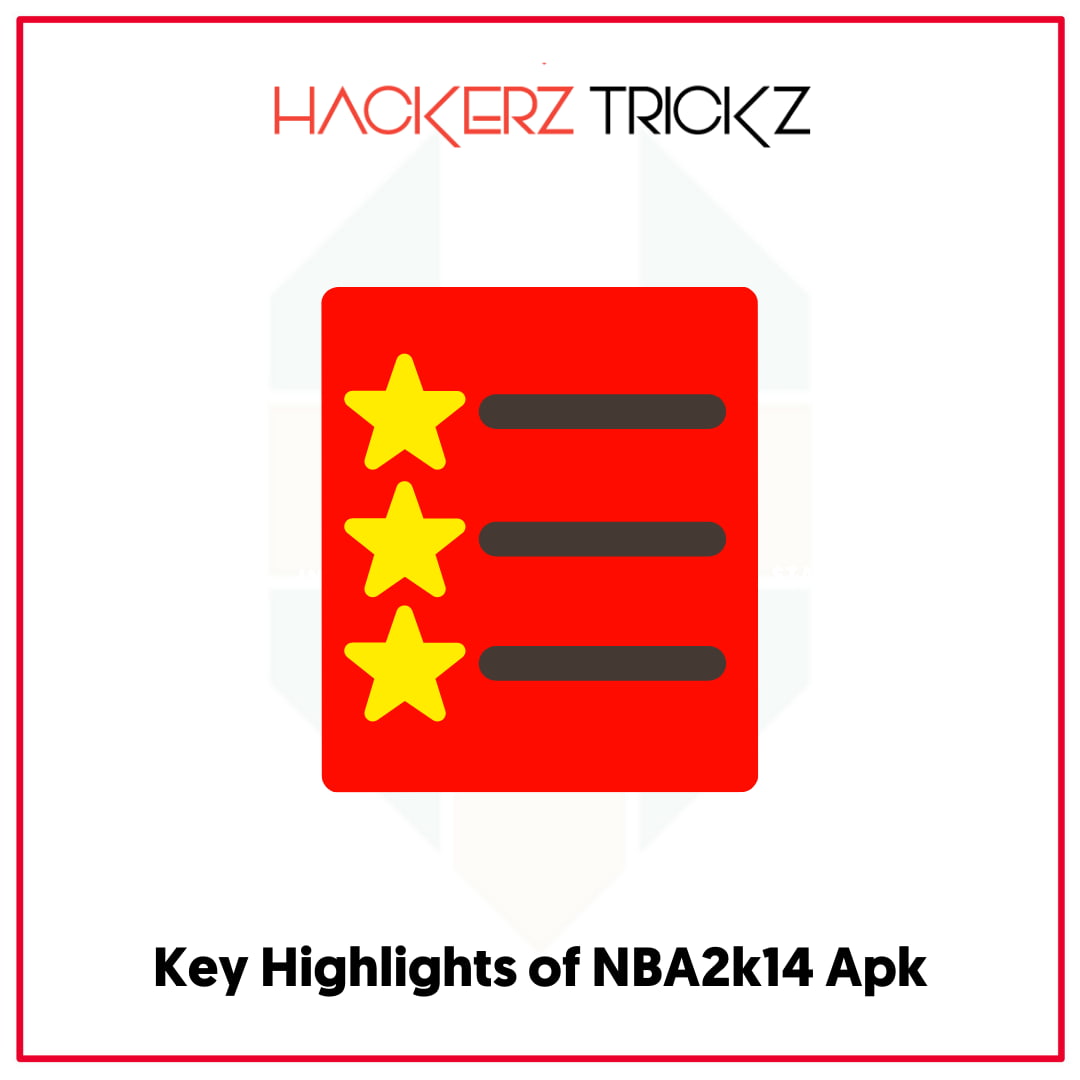 Key Highlights of NBA2k14 Apk