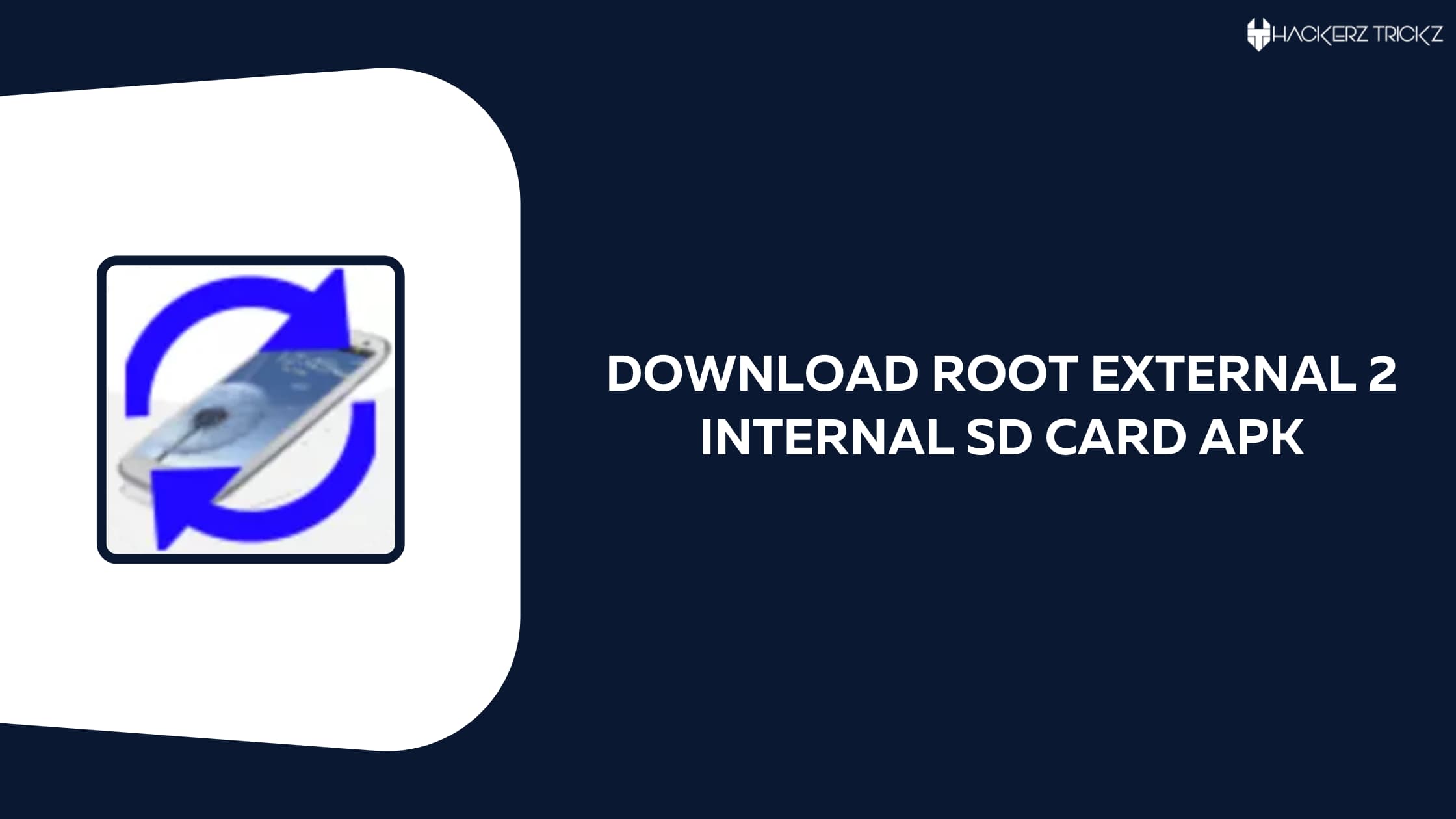 Download Root External 2 Internal SD Card Apk