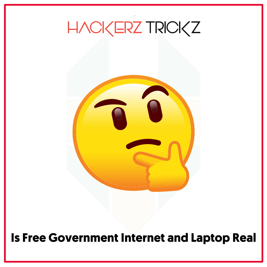 Is Free Government Internet and Laptop Real