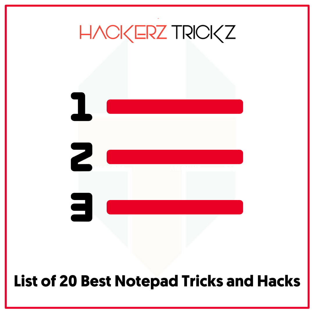 List of 20 Best Notepad Tricks and Hacks