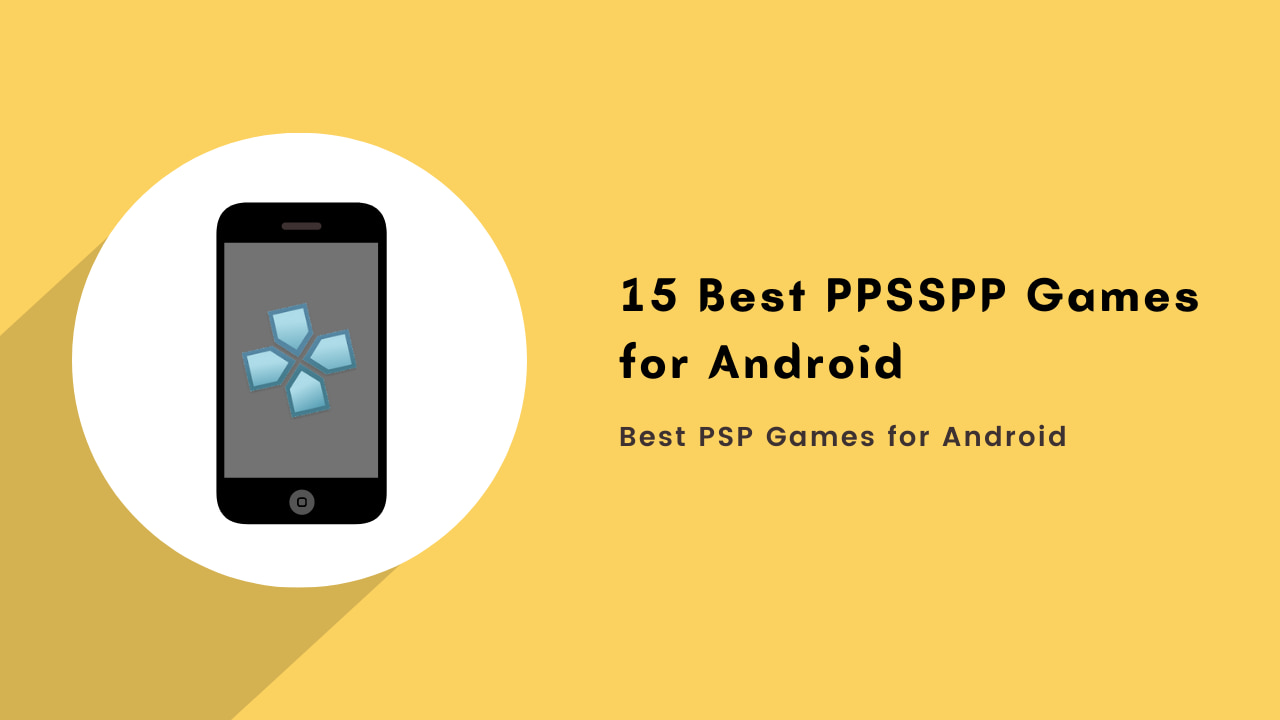 15 Best PPSSPP Games for Android