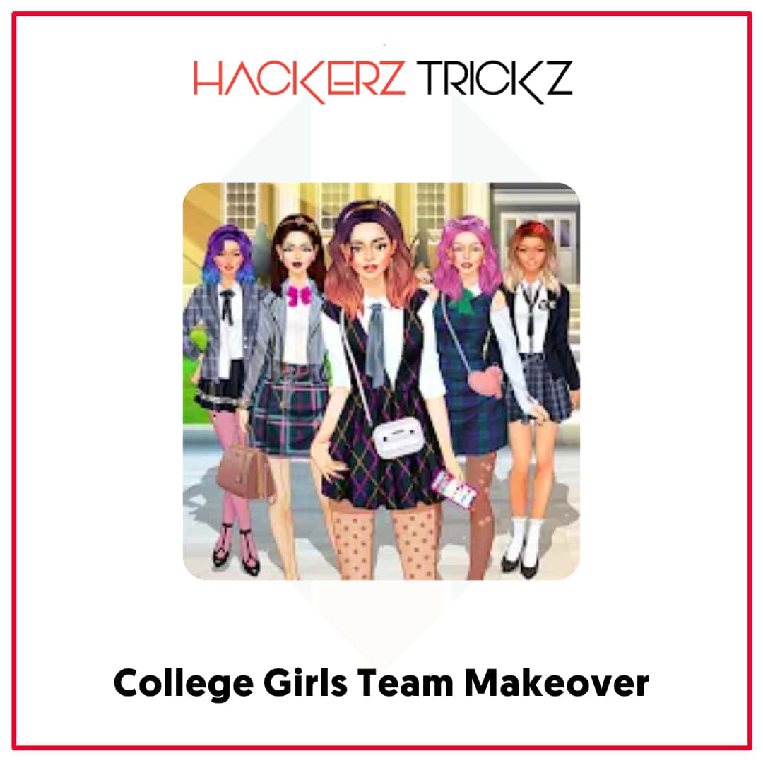 College Girls Team Makeover