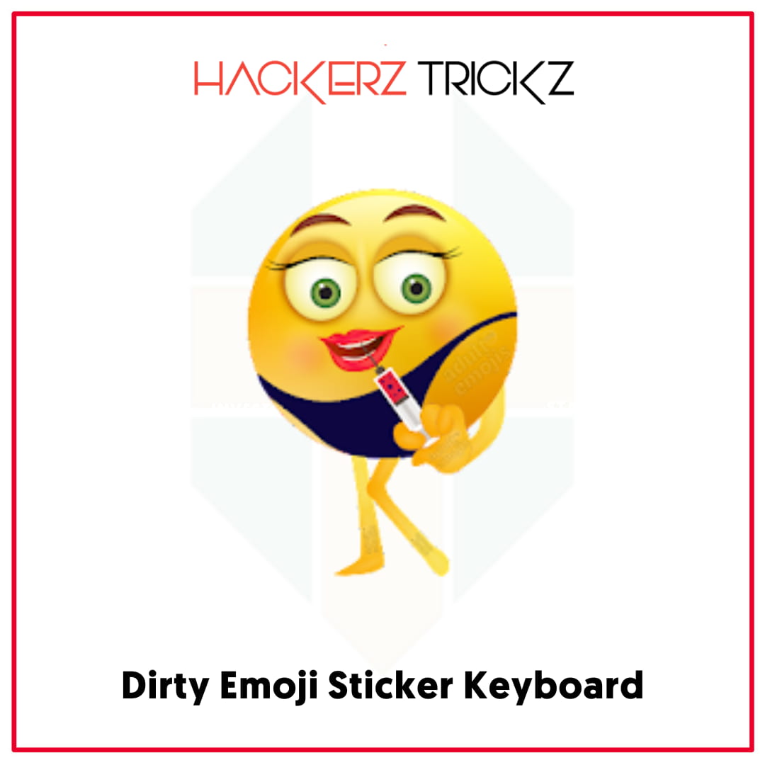 Dirty Emoji Sticker Keyboard