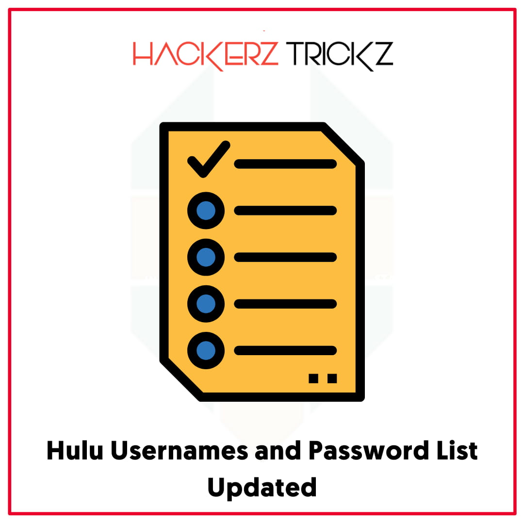 Hulu Usernames and Password List Updated