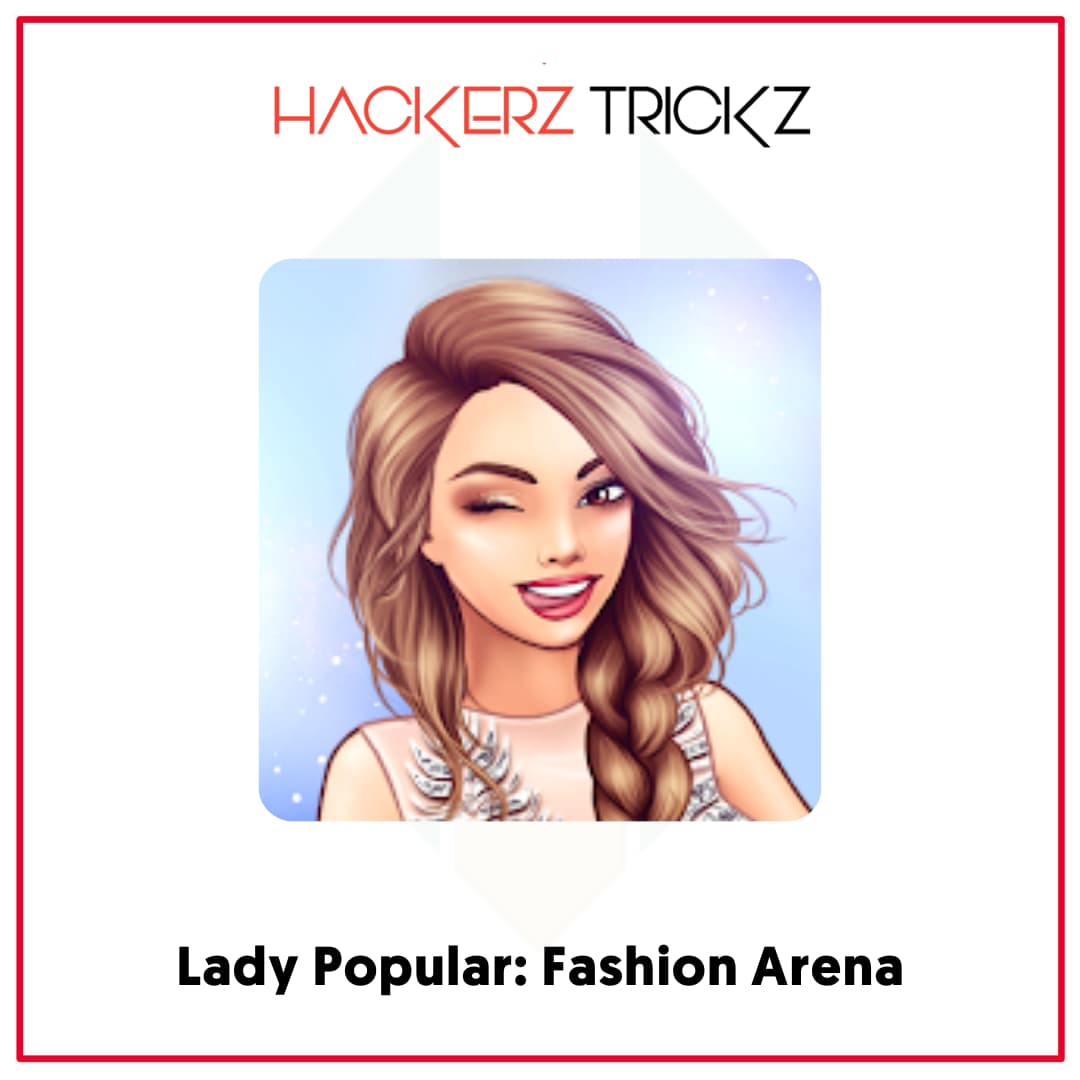 Lady Popular Fashion Arena