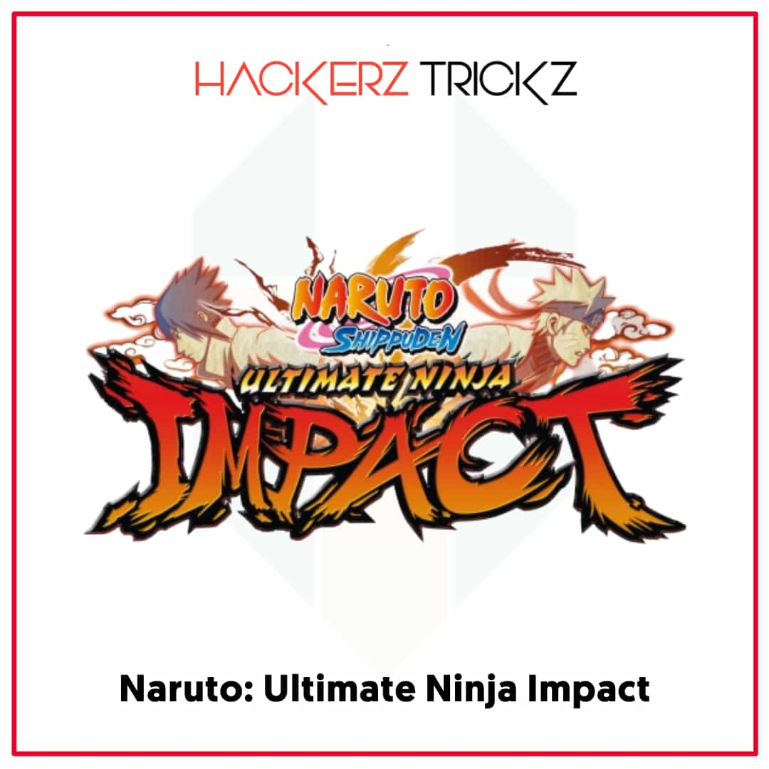 Naruto Ultimate Ninja Impact