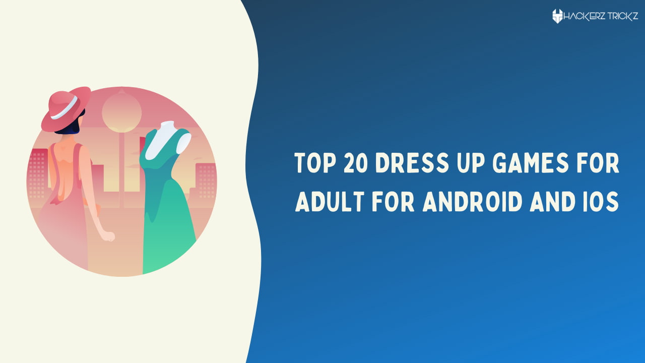 Top 20 Dress Up Games for Adult for Android and iOS