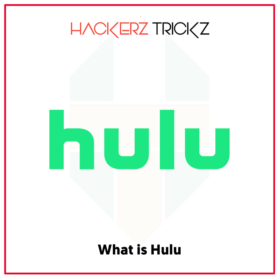 What is Hulu