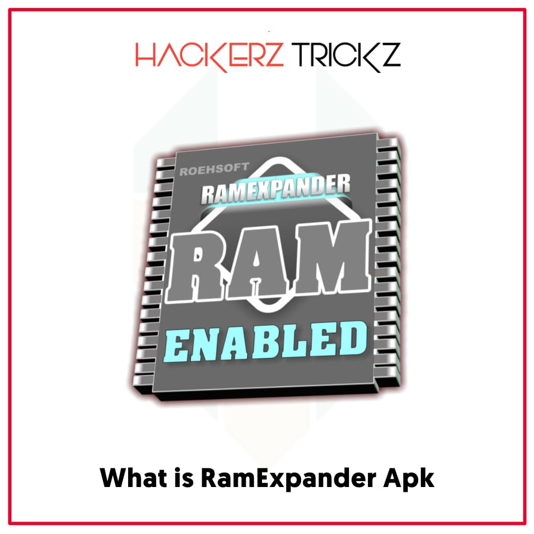 What is RamExpander Apk