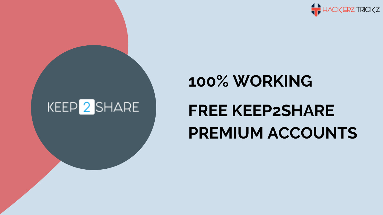 100% Working Free Keep2Share Premium Accounts
