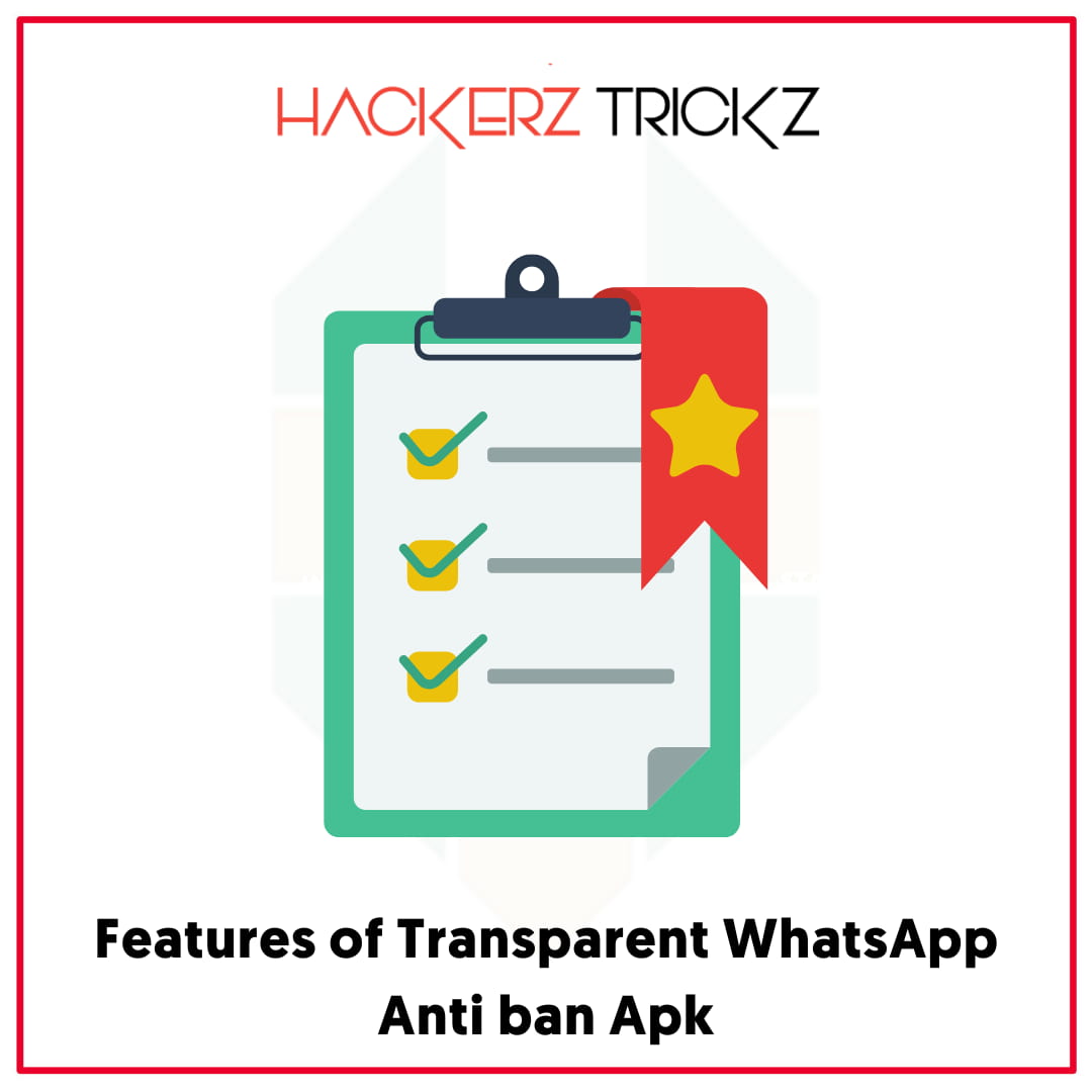 Download ANTI BAN Transparent WhatsApp Apk (With Pro Features)