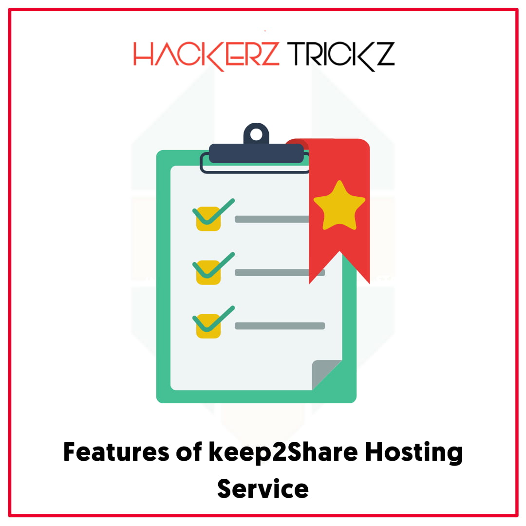 Features of keep2Share Hosting Service