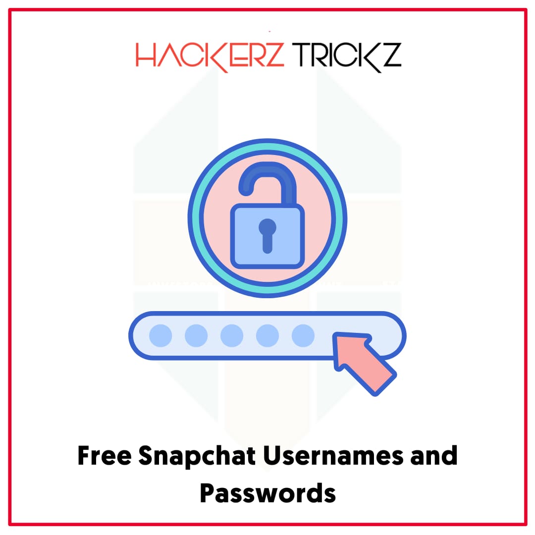 Free Snapchat Usernames and Passwords