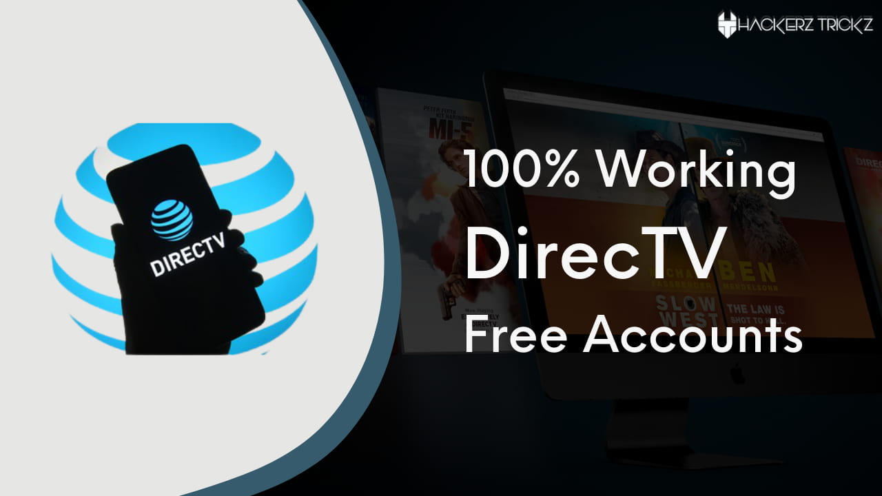 100% Working DirecTV Free Accounts