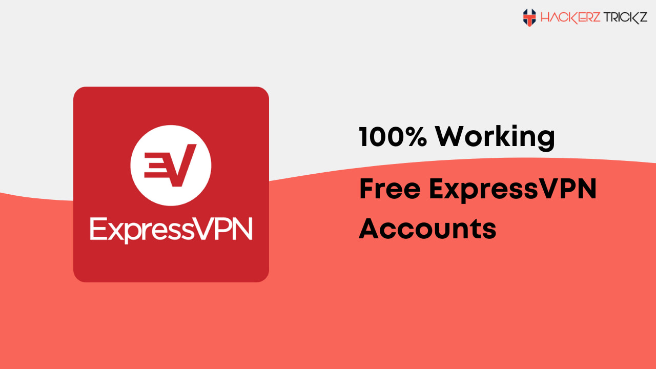 100% Working Free ExpressVPN Accounts