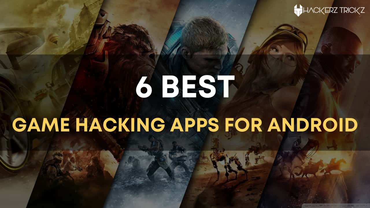 6 Best Game Hacking Apps For Android
