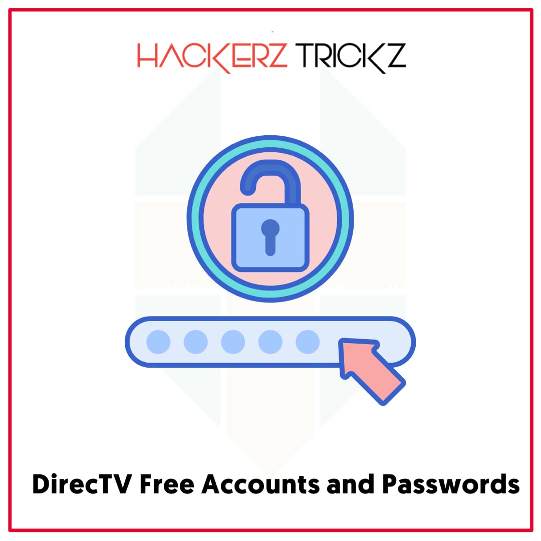 DirecTV Free Accounts and Passwords