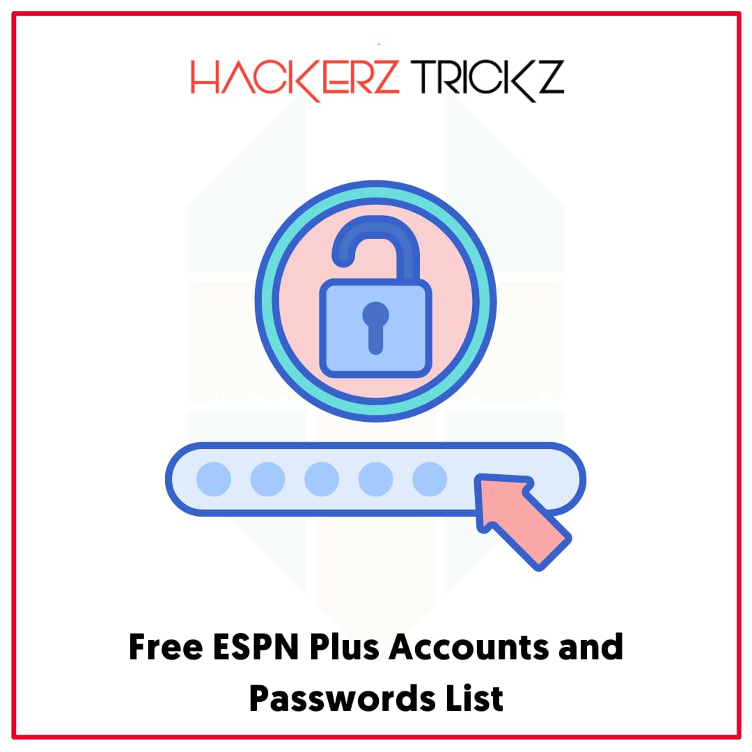 Free ESPN Plus Accounts and Passwords List