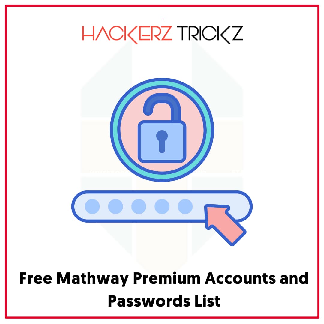 Free Mathway Premium Accounts and Passwords List