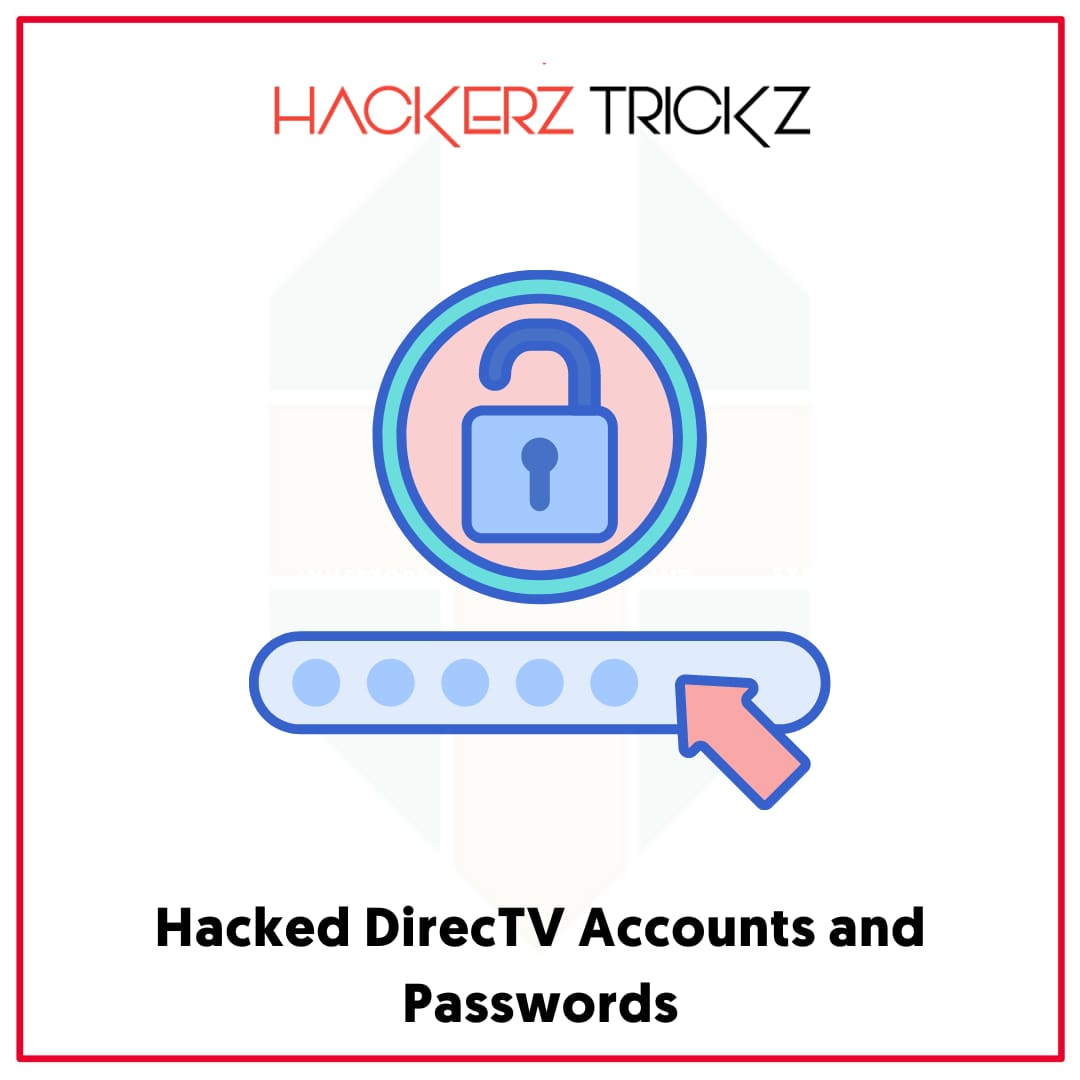 Hacked DirecTV Accounts and Passwords