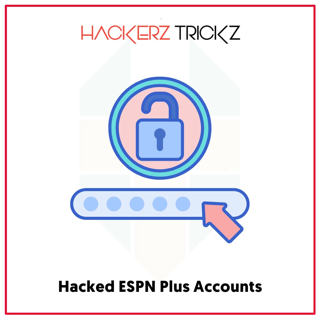 Hacked ESPN Plus Accounts