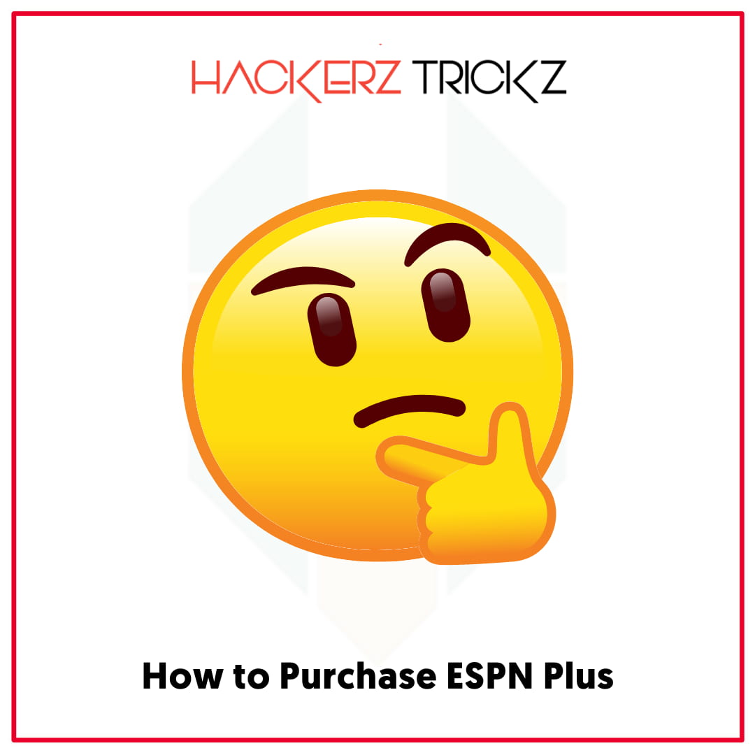How to Purchase ESPN Plus