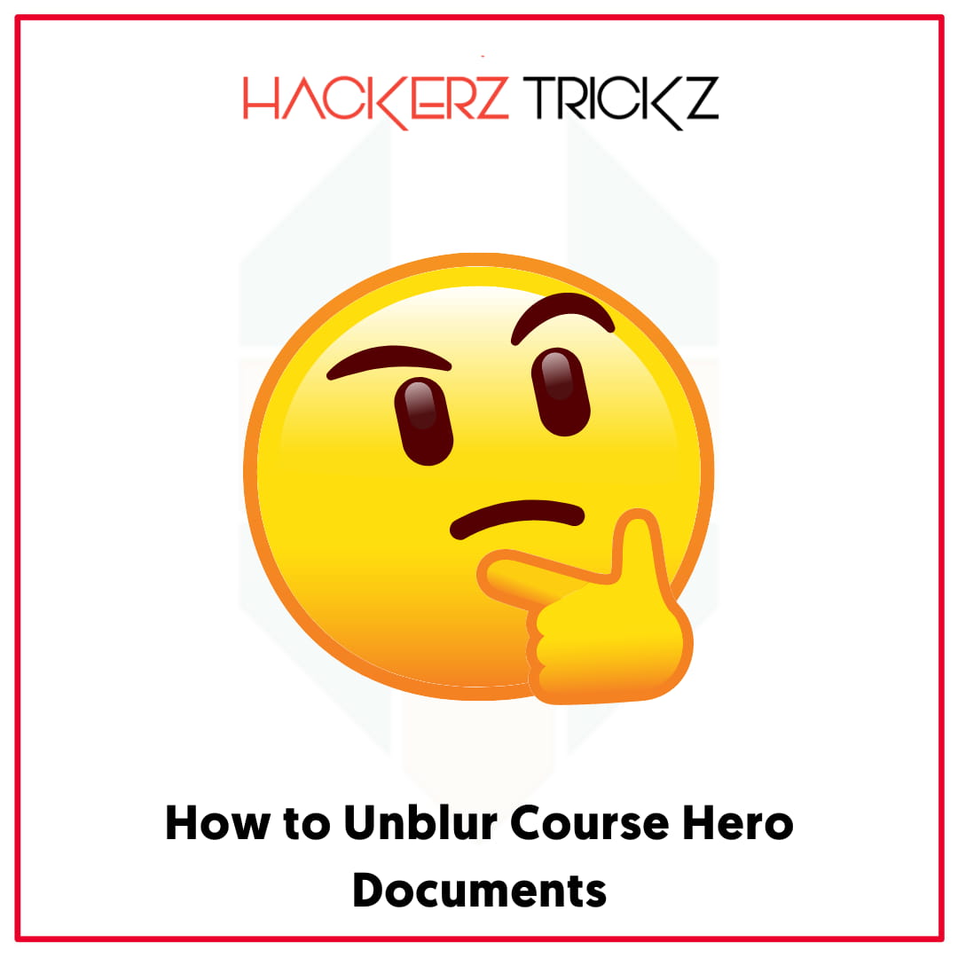 How to Unblur Course Hero Documents