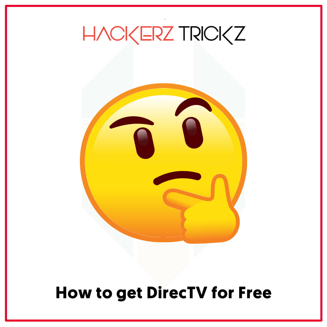 How to get DirecTV for Free