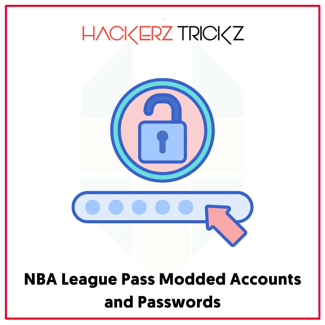 NBA League Pass Modded Accounts and Passwords