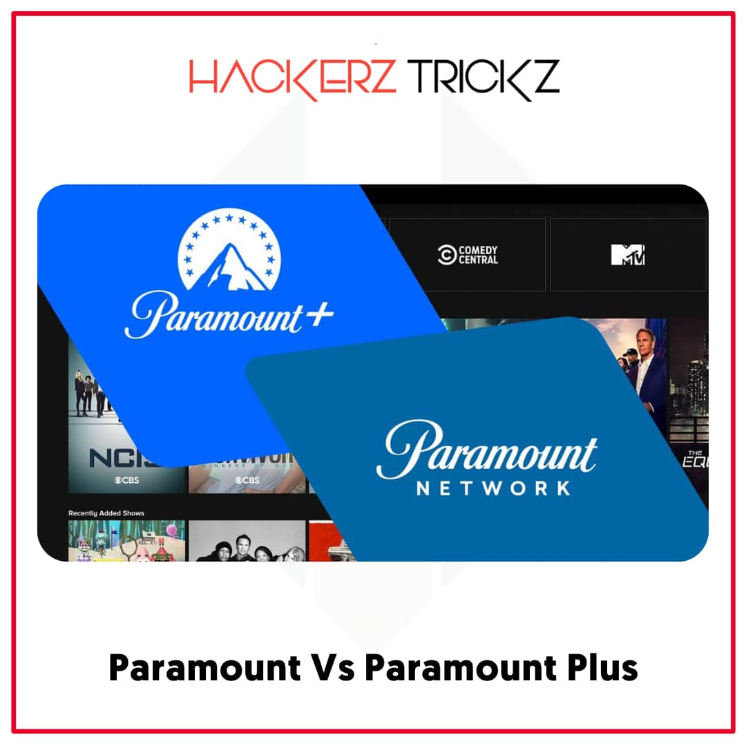 Paramount Vs Paramount Plus