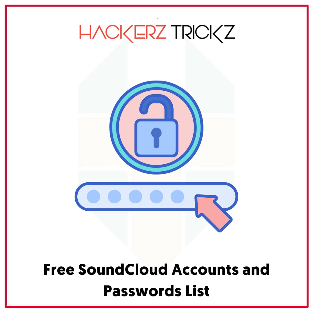 Free SoundCloud Accounts and Passwords List