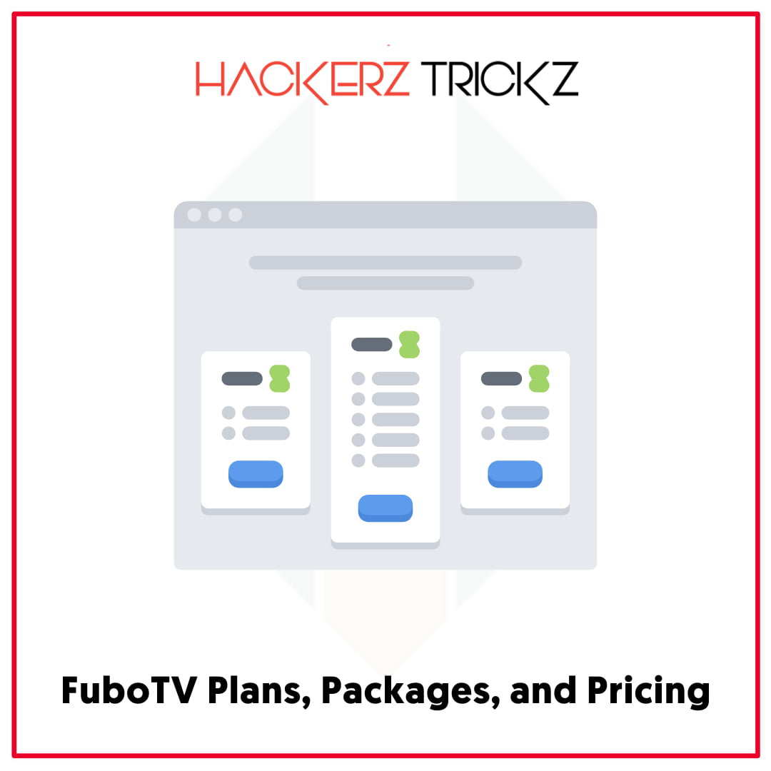 FuboTV Plans, Packages, and Pricing