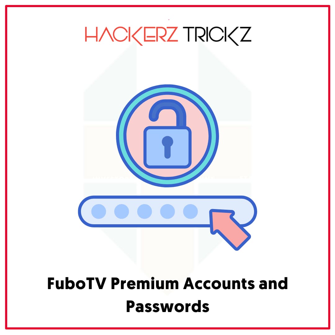 FuboTV Premium Accounts and Passwords