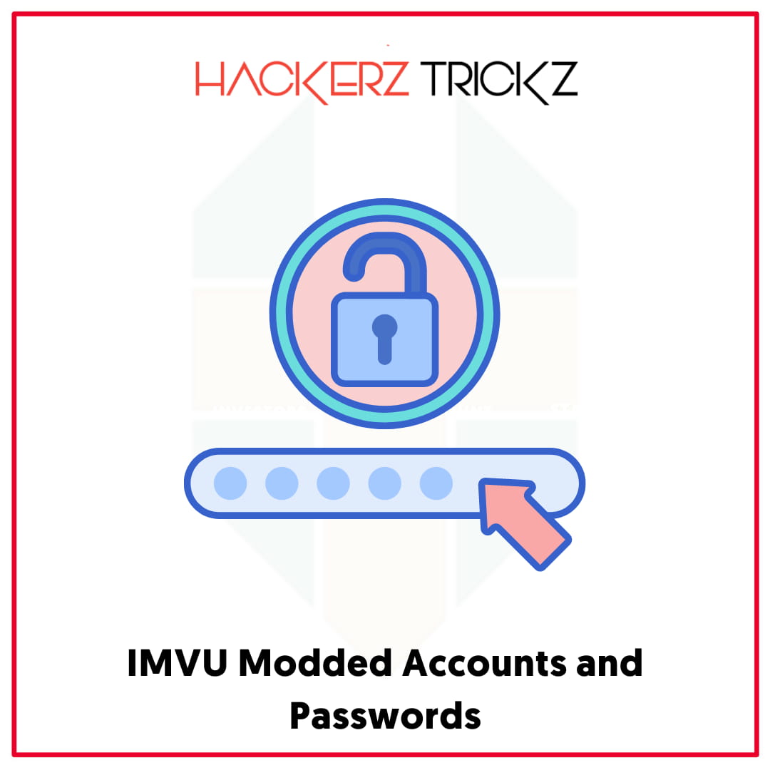 IMVU Modded Accounts and Passwords
