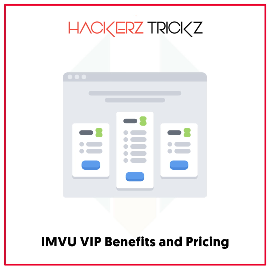 IMVU VIP Benefits and Pricing