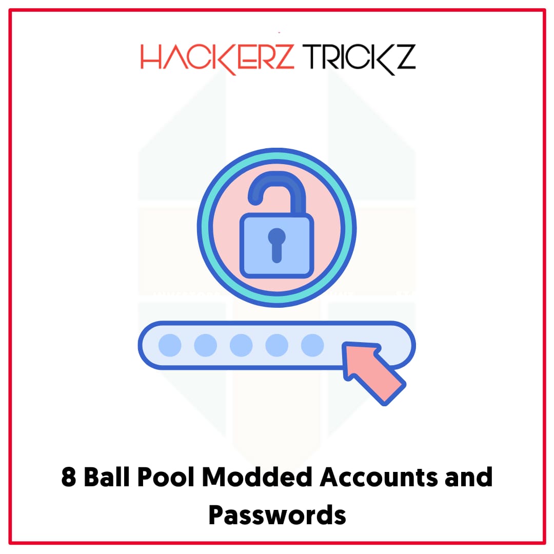 8 Ball Pool Modded Accounts and Passwords