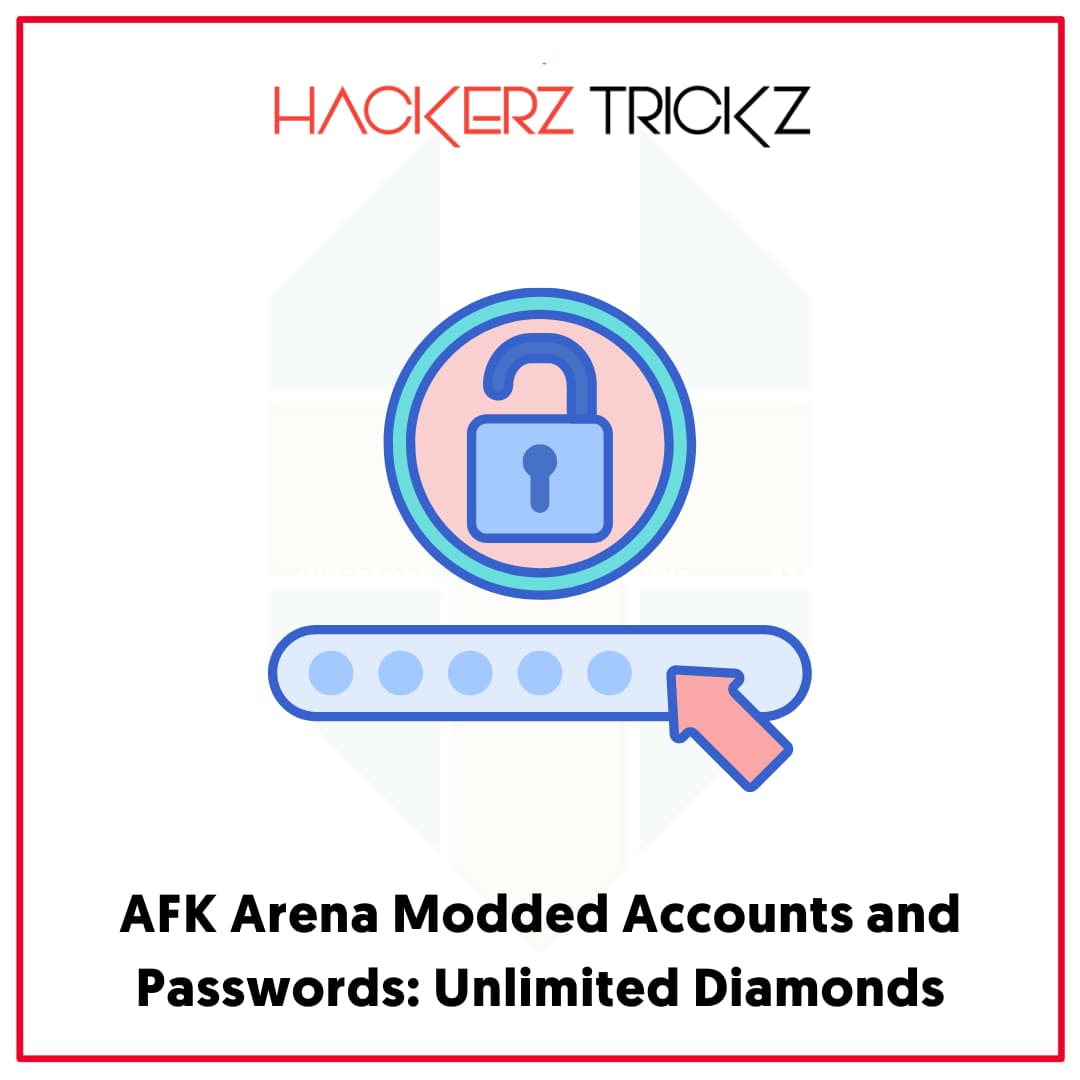 AFK Arena Modded Accounts and Passwords Unlimited Diamonds