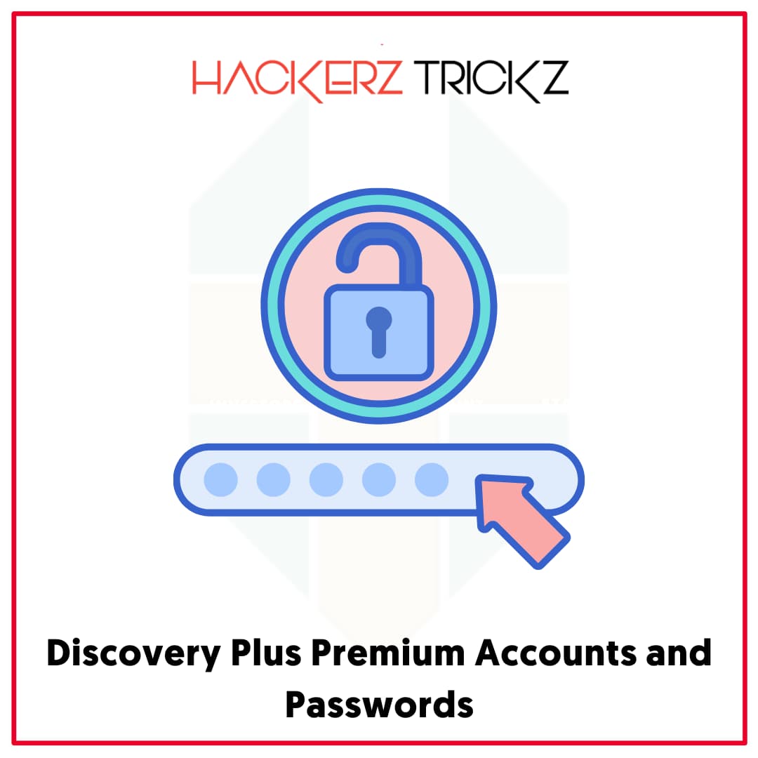 Discovery Plus Premium Accounts and Passwords