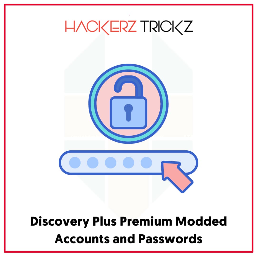 Discovery Plus Premium Modded Accounts and Passwords