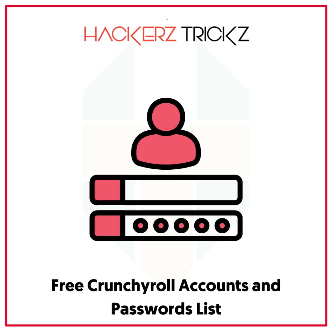 Free Crunchyroll Accounts and Passwords List