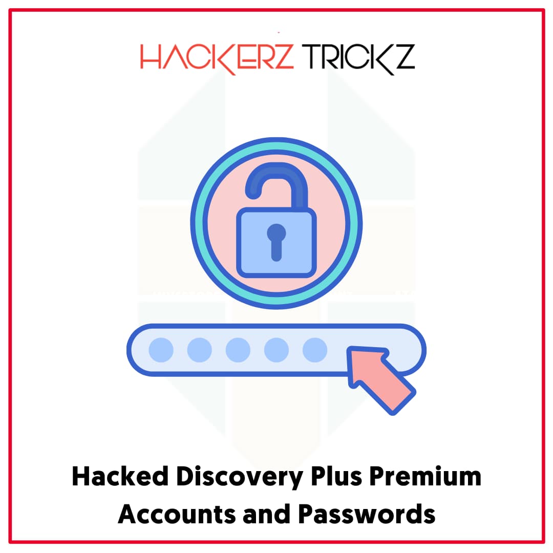 Hacked Discovery Plus Premium Accounts and Passwords