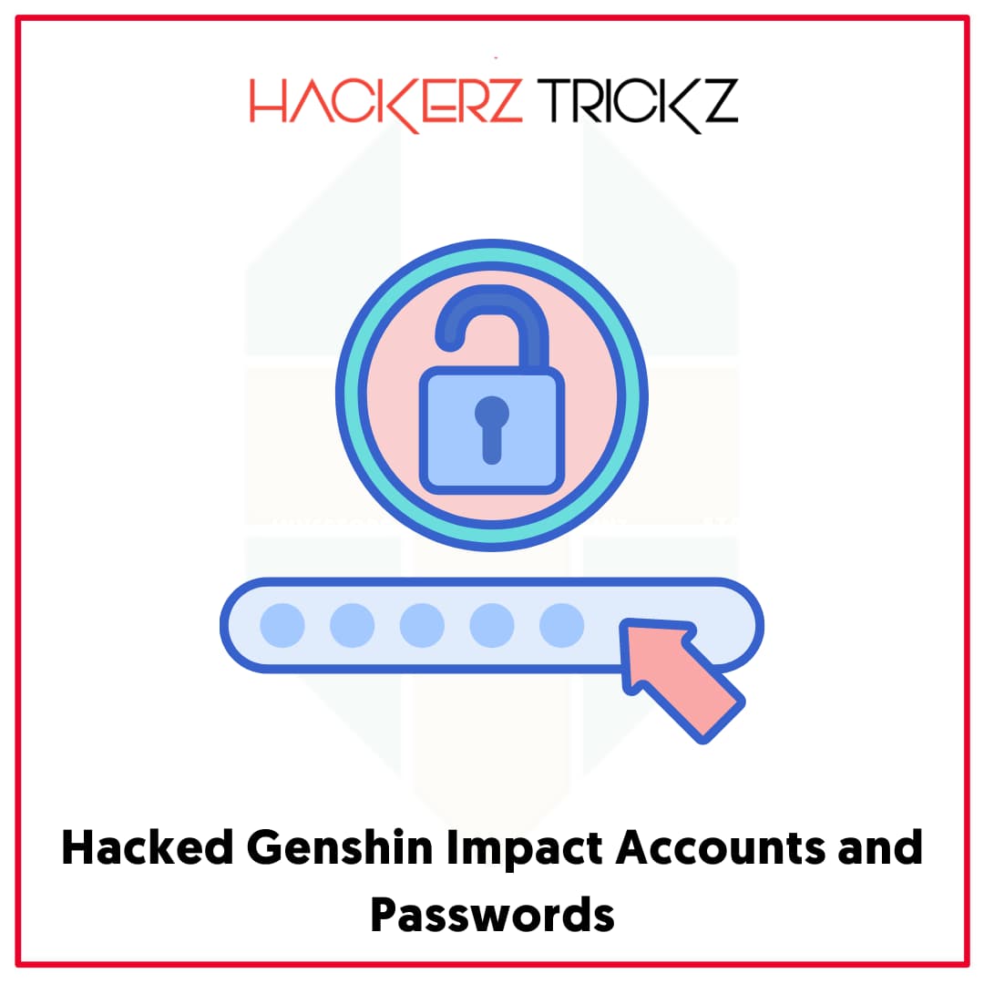 Hacked Genshin Impact Accounts and Passwords