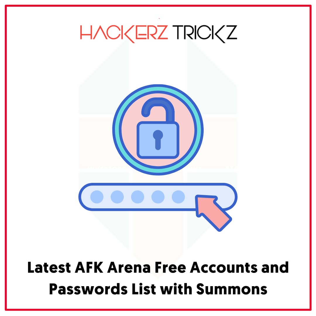 Latest AFK Arena Free Accounts and Passwords List with Summons