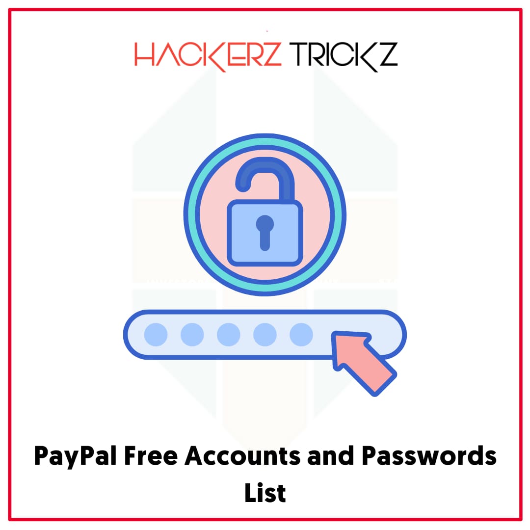 PayPal Free Accounts and Passwords List